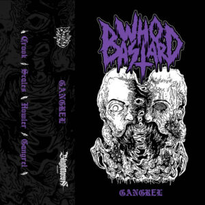 who bastard gangrel tape vicious witch records