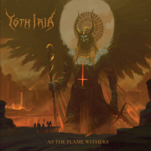 Yoth Iria As The Flame Withers Vicious Witch Records
