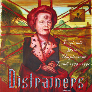 DISTRAINERS Englands​´​Green Unpleasant Land 1979 -1990 vicious witch