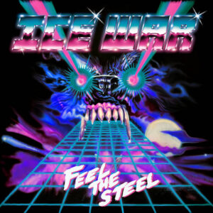 Ice war feel the steel album vicious witch records