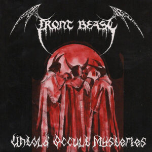 front beast Untold occult mysteries vicious witch records