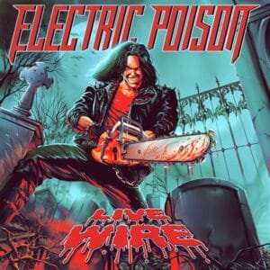 electric poison live wire vicious witch records