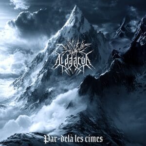 Aldaaron Par-Delà Les Cimes vicious witch records