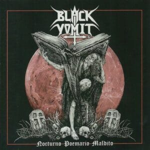 Black Vomit 666 Nocturno Poemario Maldito CD vicious witch records
