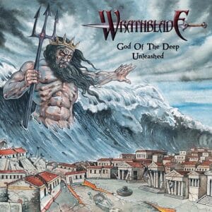 Wrathblade God Of The Deep Unleashed vicious witch records