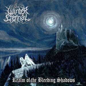 winter eternal Realm of the Bleeding Shadows LP vicious witch records