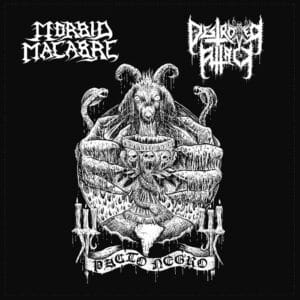 Morbid Macabre Destroyer Attack Pacto Negro vicious witch records