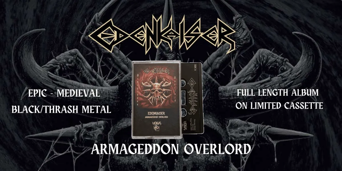 Edenkaiser – Armageddon Overlord on Vicious Witch Records