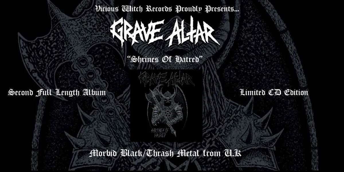 Grave Altar – Shrines Of Hatred, out now on Vicious Witch Records