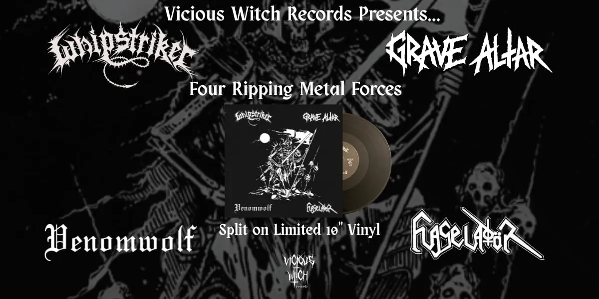 Whipstriker, Venomwolf, Grave Altar, Flageladör – four band split 10" vinyl on Vicious Witch Records